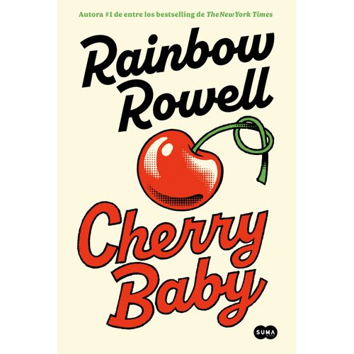 CHERRY BABY - RAINBOW ROWELL