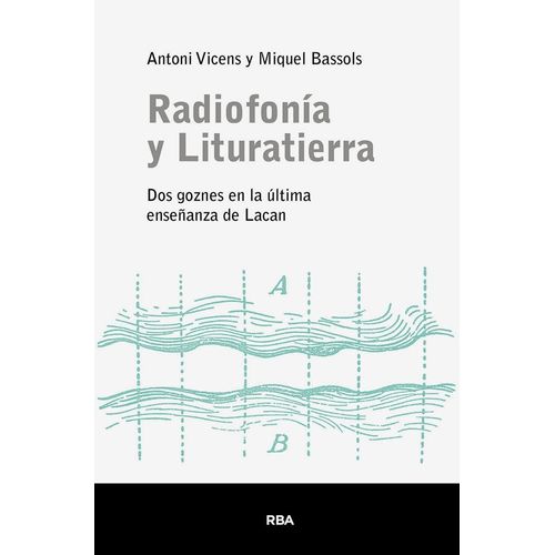 RADIOFONIA Y LITURATIERRA - ANTONI VICENS / MIQUEL BASSOLS