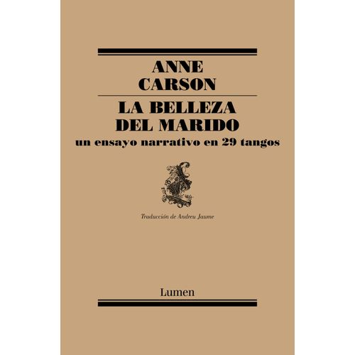 LA BELLEZA DE MI MARIDO - ANNE CARSON