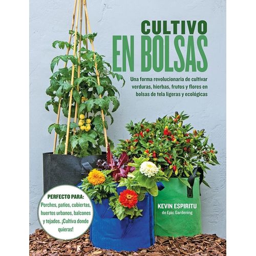 CULTIVO EN BOLSAS - KEVIN ESPIRITU