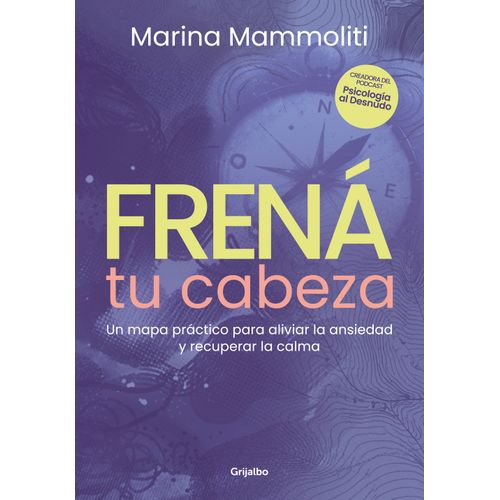 FRENA TU CABEZA - MARINA MAMMOLITI
