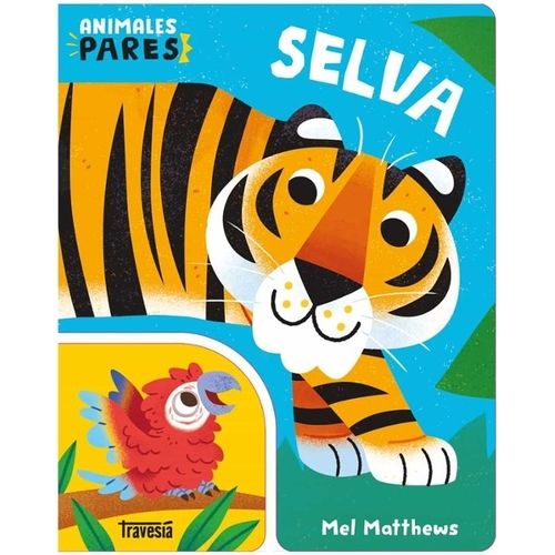 SELVA - ANIMALES PARES