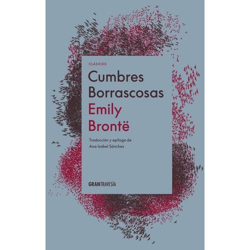 CUMBRES BORRASCOSAS - EMILY BRONTE