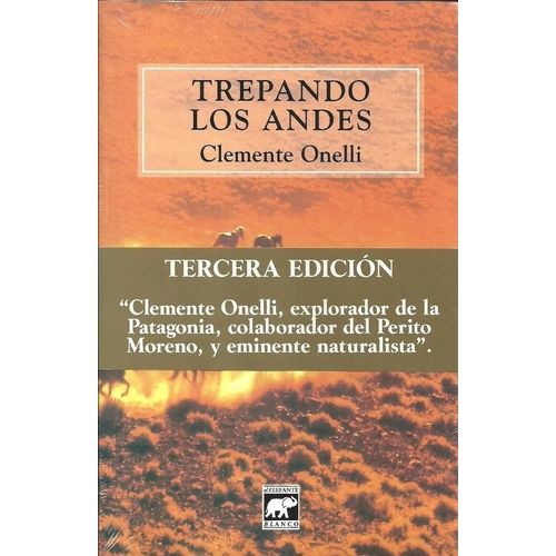 TREPANDO LOS ANDES - CLEMENTE ONELLI