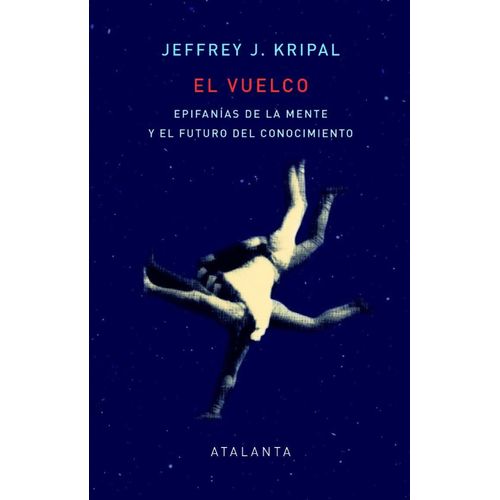 EL VUELCO - JEFFREY J. KRIPAL