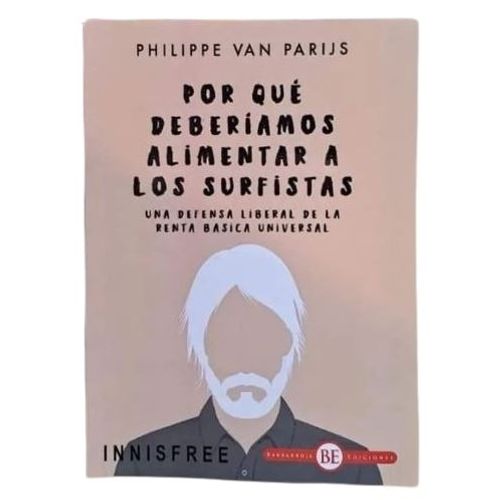 POR QUE DEBERIAMOS ALIMENTAR A LOS SURFISTAS? - VAN PARIJS