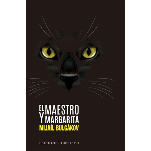 EL MAESTRO Y MARGARITA - MIJAIL BULGAKOV