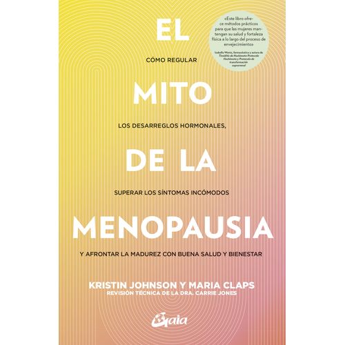 EL MITO DE LA MENOPAUSIA - KRISTIN JOHNSON - MARIA CLAPS