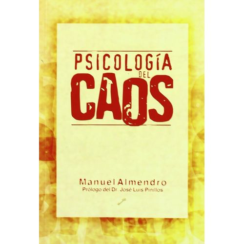 PSICOLOGIA DEL CAOS - MANUEL ALMENDRO