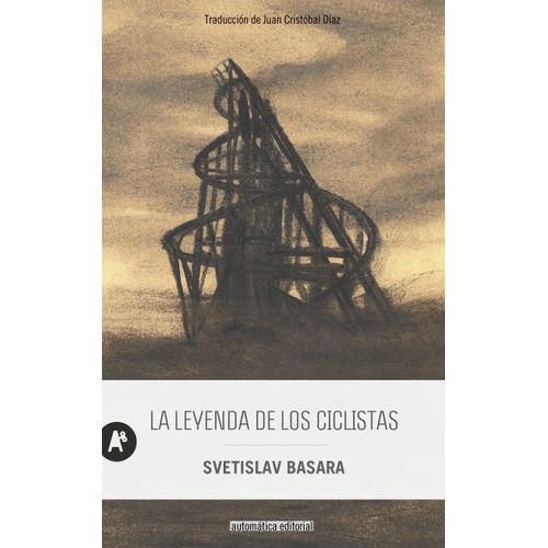 LA LEYENDA DE LOS CICLISTAS - SVETISLAV BASARA