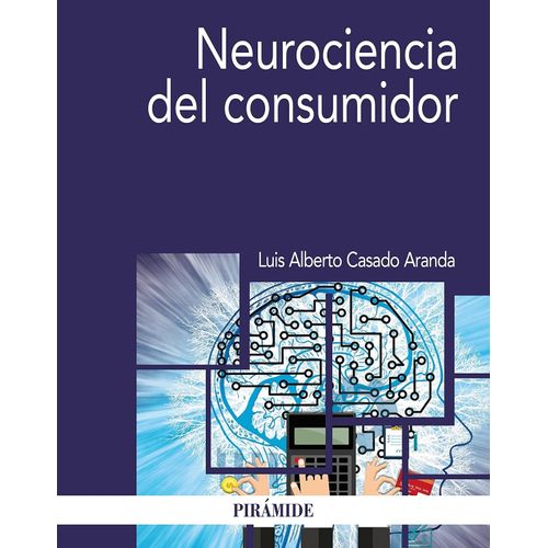 NEUROCIENCIA DEL CONSUMIDOR - CASADO ARANDA