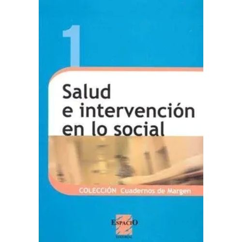 SALUD E INTERVENCION EN LO SOCIAL - CARBALLEDA