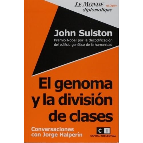 EL GENOMA Y LA DIVISION DE CLASES - JOHN SULSTON