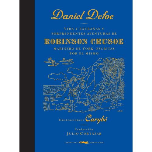 ROBINSON CRUSOE - DANIEL DEFOE / CARYBE