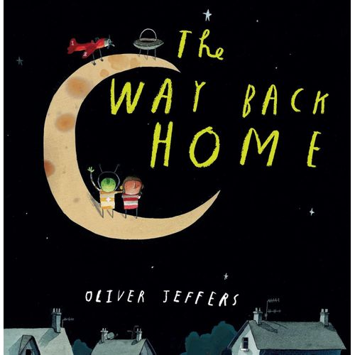 THE WAY BACK HOME - OLIVER JEFFERS
