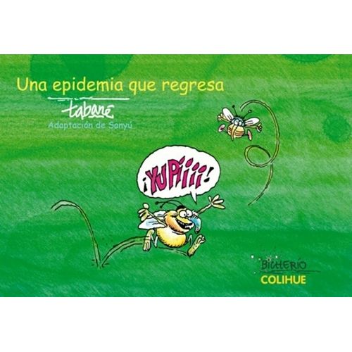 UNA EPIDEMIA QUE REGRESA - TABARE - SANYU