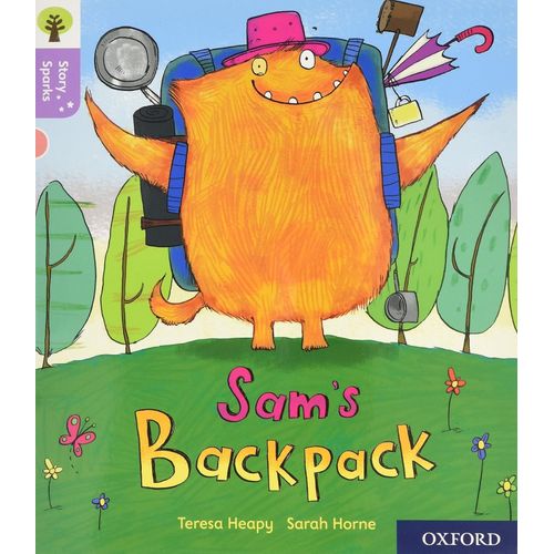 SAM'S BACKPACK - OXFORD READING TREE - STORY SPARKS 1+