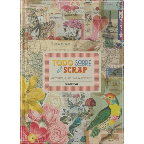TODO SOBRE EL SCRAP - GISELLE MAZZEO