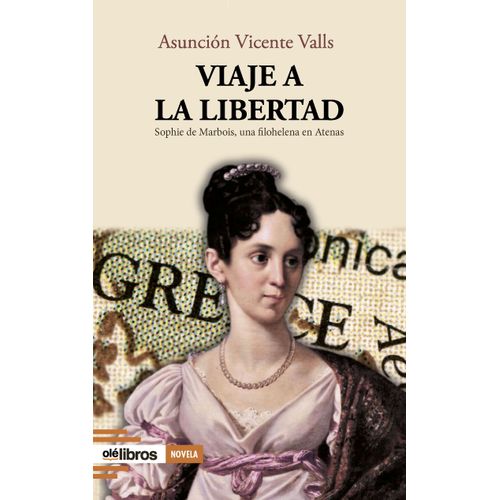 VIAJE A LA LIBERTAD - ASUNCION VICENTE VALLS