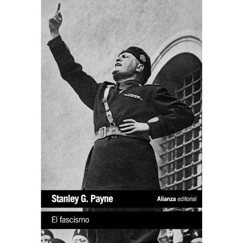 EL FASCISMO - STANLEY G. PAYNE