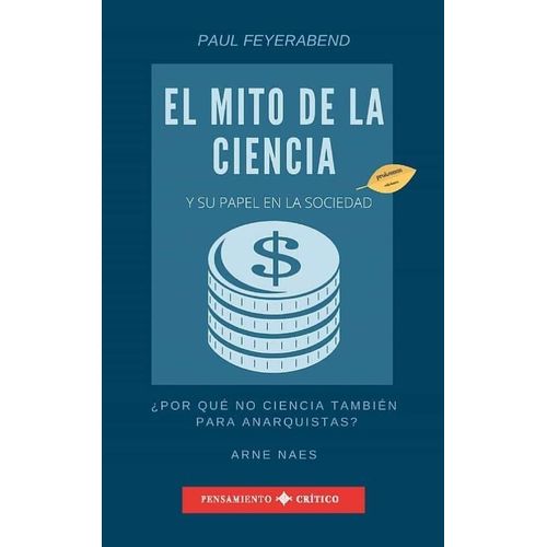 EL MITO DE LA CIENCIA Y SU PAPEL EN LA SOCIEDAD - FEYERABEND