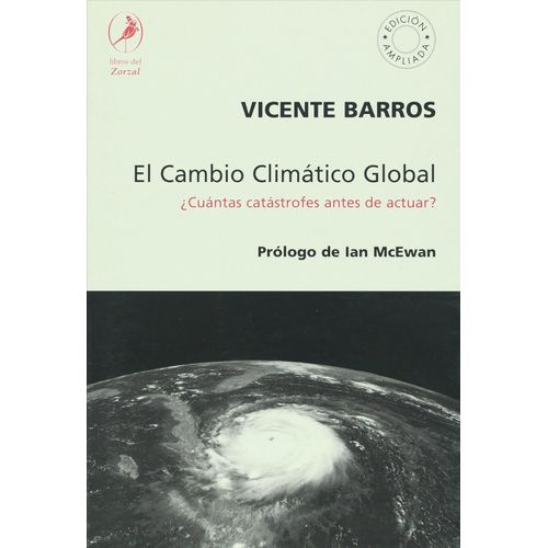 EL CAMBIO CLIMATICO GLOBAL - VICENTE BARROS