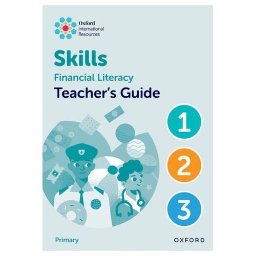 FINANCIAL LITERACY SKILLS 1-3 - TEACHER'S GUIDE