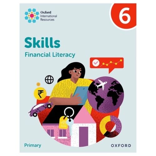 FINANCIAL LITERACY SKILLS 6 - PRACTICE BOOK
