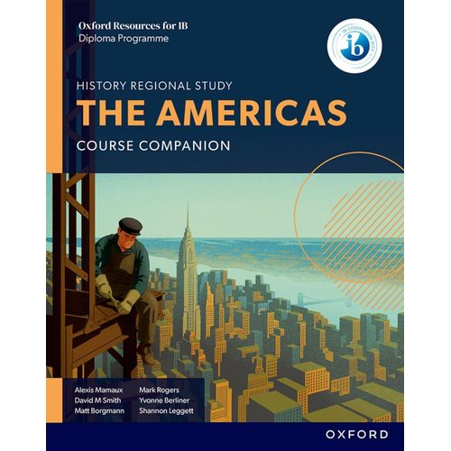 IB HISTORY THE AMERICAS - COURSE BOOK - 2026 SYLLABUS