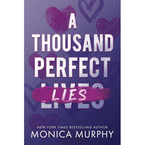 A THOUSAND PERFECT LIES - MONICA MURPHY