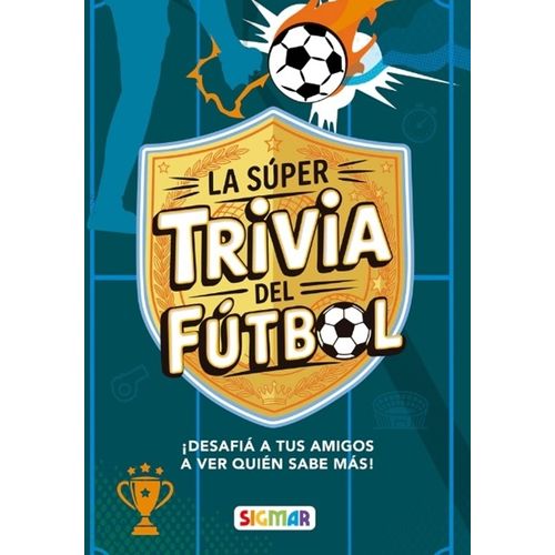 LA SUPER TRIVIA DEL FUTBOL