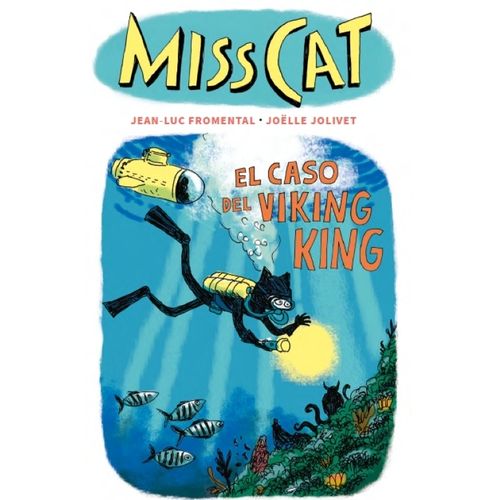 EL SECRETO DEL VIKING KING - MISS CAT 5- FROMENTAL - JOLIVET