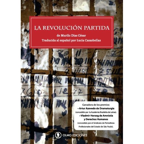 LA REVOLUCION PARTIDA - MURILO DIAS CESAR