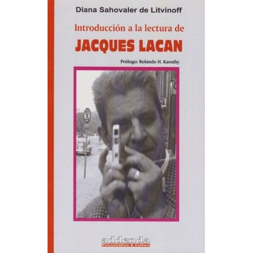 INTRODUCCION A LA LECTURA DE JACQUES LACAN