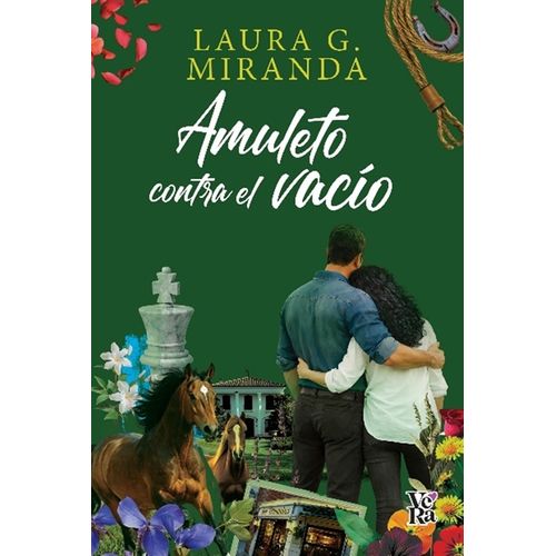 AMULETO CONTRA EL VACIO - LAURA G. MIRANDA