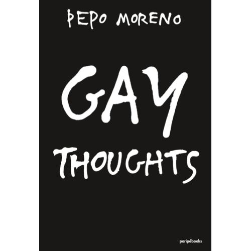 GAY THOUGHTS - PEPO MORENO