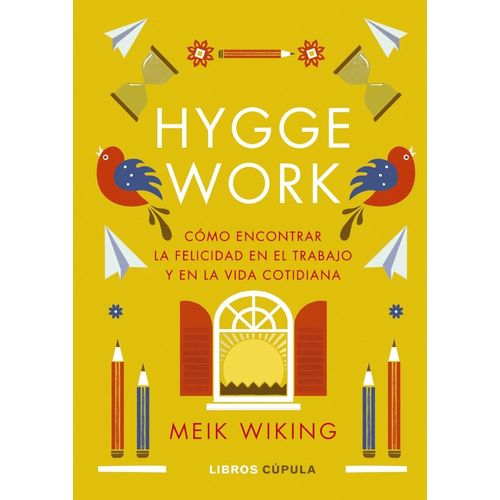 HYGGE WORK - MEIK WIKING