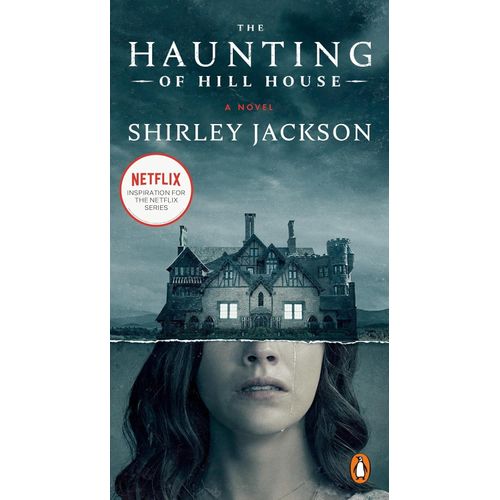 HAUNTING OF HILL HOUSE - SHIRLEY JACKSON