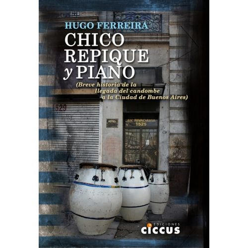 CHICO, REPIQUE Y PIANO - HUGO FERREIRA
