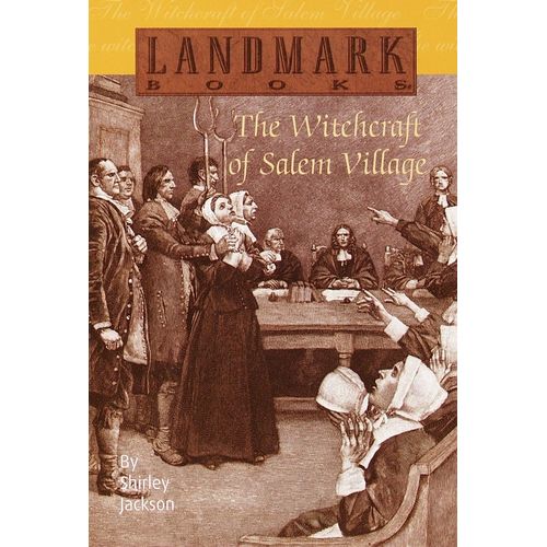 WITCHCRAFT OF SALEM VILLAGE - SHIRLEY JACKSON