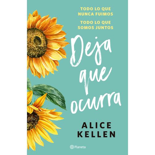 BILOGIA DEJA QUE OCURRA - ALICE KELLEN