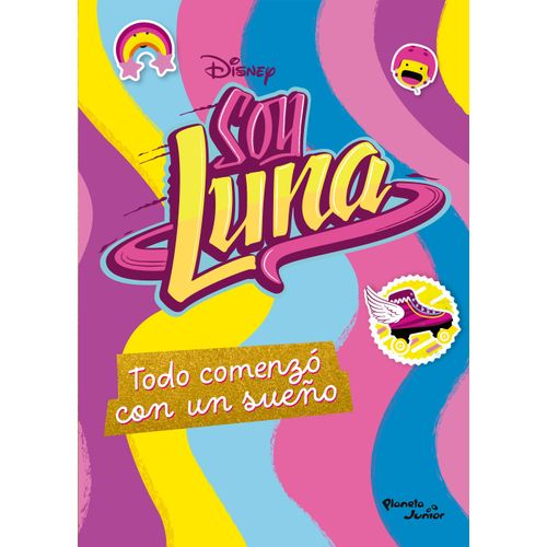SOY LUNA - TODO COMENZO CON UN SUEÑO