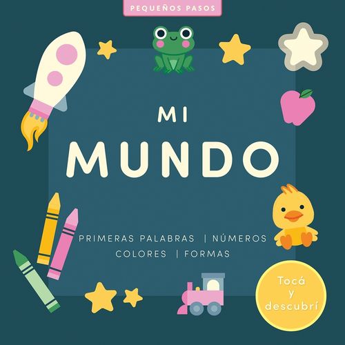 MI MUNDO - PEQUEÑOS PASOS