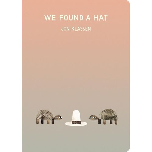 WE FOUND A HAT - JON KLASSEN