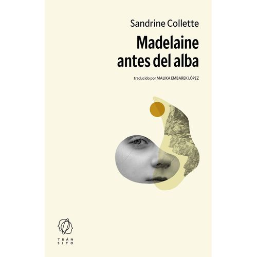 MADELAINE ANTES DEL ALBA - SANDRINE COLLETTE