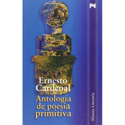 ANTOLOGIA DE POESIA PRIMITIVA - ERNESTO CARDENAL