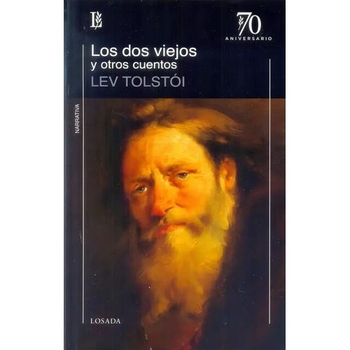 LOS DOS VIEJOS Y OTROS CUENTOS - LEV TOLSTOI