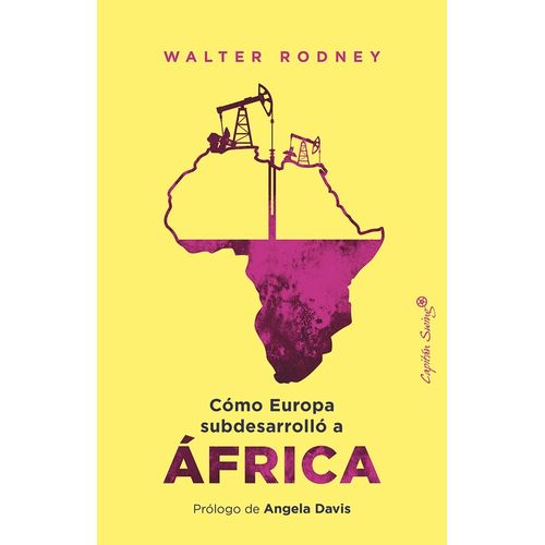 COMO EUROPA SUBDESARROLLO A AFRICA - WALTER RODNEY