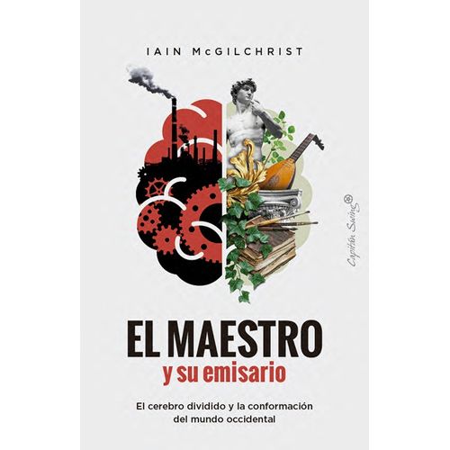 EL MAESTRO Y SU EMISARIO - IAN MCGILCHRIST