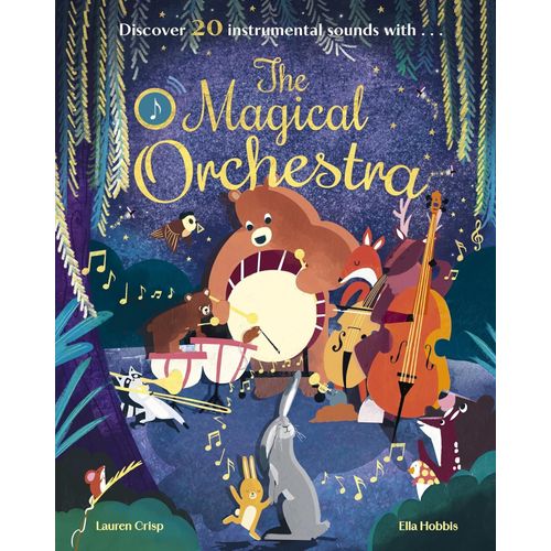 THE MAGICAL ORCHESTRA - LAUREN CRISP - ELLA HOBBIS